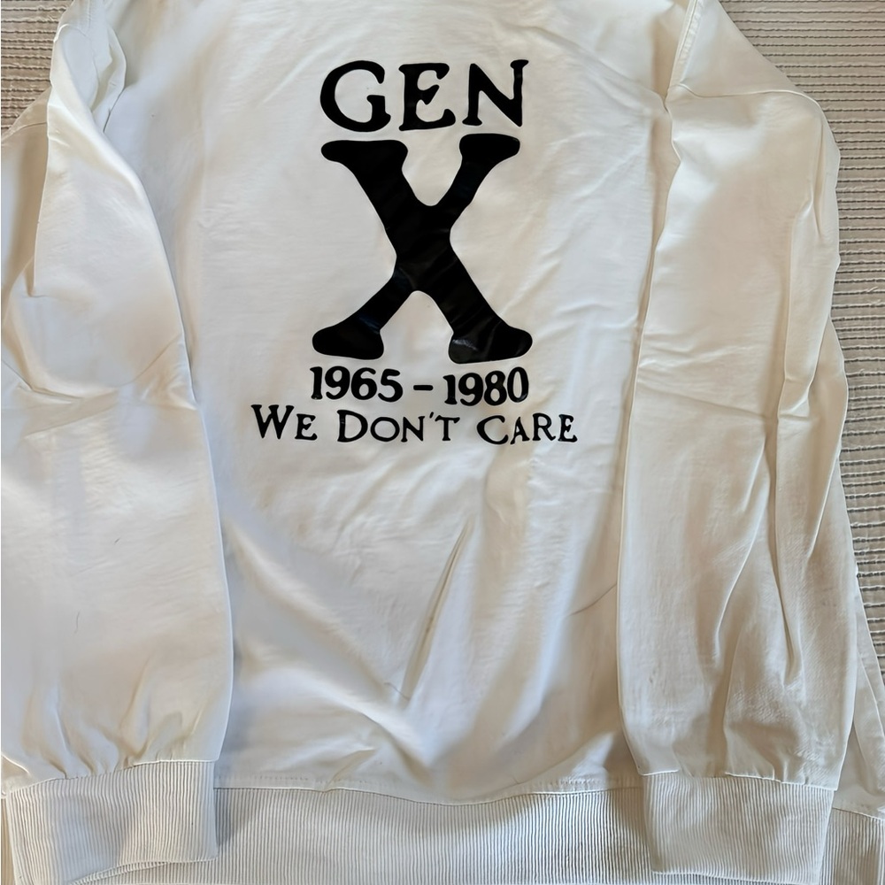 Vintage 70s and Proud of It!!
GEN X 'We Don't Care' White Sweatshirt